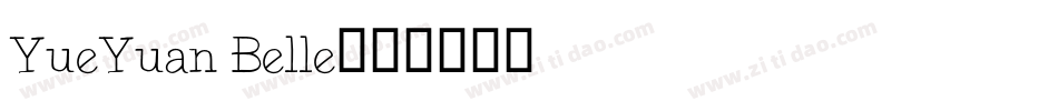 YueYuan Belle字体转换